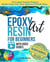 Epoxy Resin Art for Beginner with Video Guides: Step-by-Step Lessons Explained Through the Best YouTube Projects — Create Your First Resin Piece Today