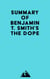 Summary of Benjamin T. Smith's The Dope
