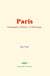 Paris : Géographie, Histoire, et Statistique
