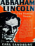 Abraham Lincoln: The Prairie Years