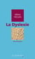 DYSLEXIE (LA) -BE - idées reçues sur la dyslexie