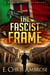 The Fascist Frame - Bone Guard, #5
