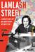 Lamlash Street: A Portrait of 1960's Post-War London Through One Family's Story