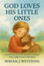 God Loves His Little Ones