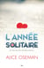 L'année solitaire - Ce n'est pas une histoire d'amour