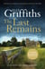 The Last Remains - The unmissable new book in the Dr Ruth Galloway Mysteries