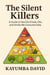 The Silent Killers  A Guide to Harmful Foods, Oils, and Drinks We Consume Daily