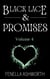 Black Lace & Promises - Volume 4 - Black Lace & Promises, #4