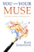 You and Your Muse