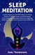 Sleep Meditation Guided Hypnosis and Affirmations to Sleep Smarter, Better & Longer while Aligning Chakras. Plus Cleansing Relaxation Music for Lucid Dreaming to Unlock Your Portal to Your Inner Self