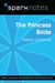 The Princess Bride (SparkNotes Literature Guide)