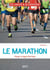 Le marathon - Passer la ligne d'arrivée