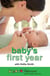 Baby's First Year - The Netmums Guide to Being a New Mum