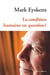 La condition humaine en question ? - Essai philosophique