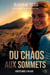 Du chaos aux sommets - On détonne contre Huntington tome 2 - Inspiré d'une histoire vraie