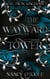 The Wayward Tower: A Rapunzel Novella - The Twin Kingdoms, #3