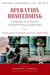 Operation Homecoming - Iraq, Afghanistan, and the Home Front, in the Words of U.S. Troops and Their Families