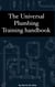 The Universal Plumbing Training Handbook