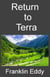 Return to Terra - Walk-In, #3