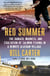 Red Summer - The Danger, Madness, and Exaltation of Salmon Fishing in a Remote Alaskan Village