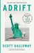 Adrift - 100 Charts that Reveal Why America is on the Brink of Change