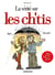 La vérité sur les ch'tis