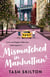 Mismatched in Manhattan - the perfect New York-set feel-good romantic comedy