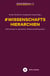 # Wissenschaftshierarchien - Hemmnisse im deutschen Wissenschaftssystem