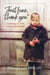 "Just Fine Thank You" Growing Up with Family Secrets