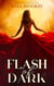 Flash of Dark - Rebirth, #2
