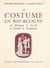 Le costume en Bourgogne - De Philippe le Hardi à la mort de Charles le Téméraire (1364-1477)