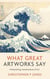 What Great Artworks Say - Looking at Art, #3