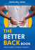 The Better Back Book - The Better Back and Neck Books, #1