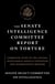The Senate Intelligence Committee Report on Torture - Committee Study of the Central Intelligence Agency's Detention and InterrogationProgram