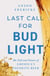 Last Call for Bud Light - The Fall and Future of America's Favorite Beer