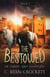 The Bestowed: Of Lords and Lightless - The Bestowed, #3