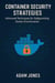 Container Security Strategies: Advanced Techniques for Safeguarding Docker Environments