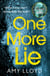 One More Lie - This chilling psychological thriller will hook you from page one