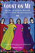Count on Me - Tales of Sisterhoods and Fierce Friendships