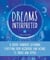 Dreams Interpreted - A Bedside Handbook Explaining Everything from Accordions and Acorns to Zebras and Zippers