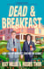 Dead & Breakfast