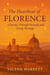 The Heartbeat of Florence Travel Guide 2025-2026: A Journey Through Festivals and Living Heritage