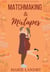 Matchmaking and Mixtapes - Best Friends and Birthdays, #1
