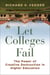Let Colleges Fail - The Power of Creative Destruction in Higher Education