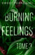 Burning Feelings - Tome 3