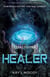 Healer - Truth Seer Trilogy, #2
