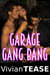 Garage Gang Bang