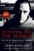 Citizen of the World - The Life of Pierre Elliott Trudeau Volume One: 1919-1968