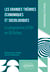 Les grandes théories économiques et sociologiques - Le programme d'ESH en 50 fiches