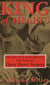 King of Hearts - The True Story of the Maverick Who Pioneered Open Heart Surgery